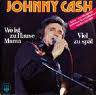Johnny Cash : Wo Ist Zu Haust Mama